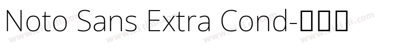 Noto Sans Extra Cond字体转换